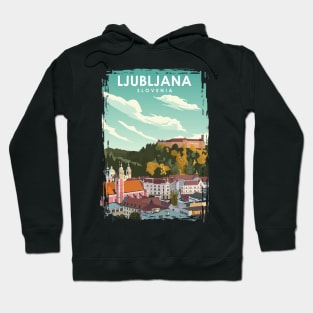 Ljubljana Slovenia Vintage Travel Poster Hoodie